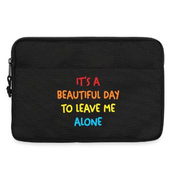 Beautiful day Leave me alone - Laptop bag 13" - black - Front
