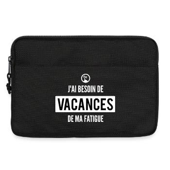 T-shirt humour fatigue – Vacances urgentes - Sacoche pour ordinateur portable 13 pouces - noir - Devant
