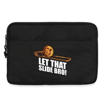 Let that slide trombone trombone player trombonist - Laptop bag 13" - black - Front