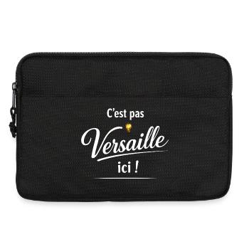 C’est pas Versailles ici – Replique de pub culte - Sacoche pour ordinateur portable 13 pouces - noir - Devant