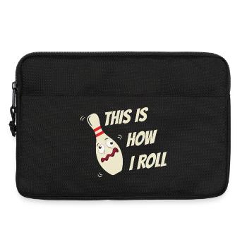 Bowling Kegel Sprüche This is how I roll - Laptoptasche 13" - Schwarz - Vorne