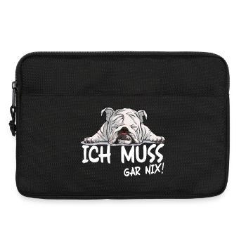 Schlafender Bulldog Spruch Ich Muss Gar Nichts - Laptoptasche 13" - Schwarz - Vorne