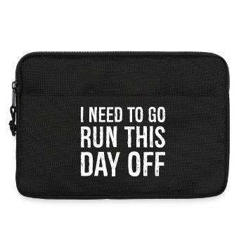 I need to go run this day off - Laptop bag 13" - black - Front