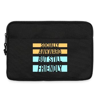 Socially Awkward But Still Friendly Lustig Spruch - Laptoptasche 13" - Schwarz - Vorne