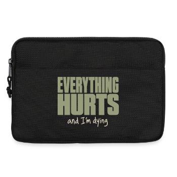 Alles tut weh - Lustiges Fitness Shirt - Laptoptasche 13" - Schwarz - Vorne