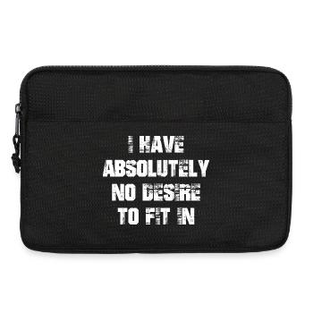 I have absolutely no desire to fit in - Laptop bag 13" - black - Front