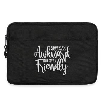Socially Awkward But Still Friendly Lustig Spruch - Laptoptasche 13" - Schwarz - Vorne