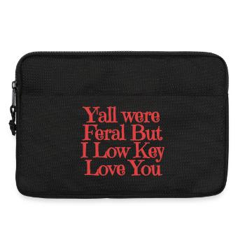 Ihr wart wild, aber ich liebe euch insgeheim - Laptoptasche 13" - Schwarz - Vorne