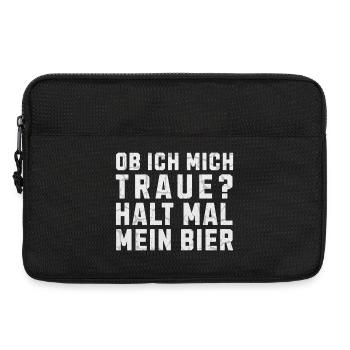 Ob ich mich traue? Halt mal mein Bier - Laptoptasche 13" - Schwarz - Vorne