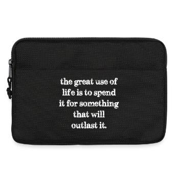 the great use of life is to spend it for something - Laptop bag 13" - black - Front