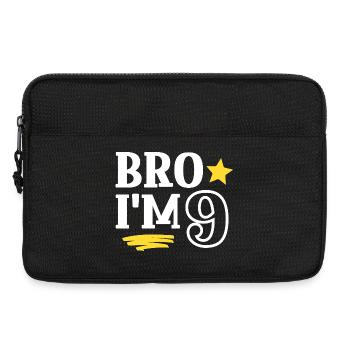 Bro I'm 9 Years Old Funny Cool Birthday - Laptop bag 13" - black - Front