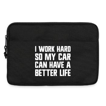 I'm working hard to make my car have a better life. - Laptop bag 13" - black - Front