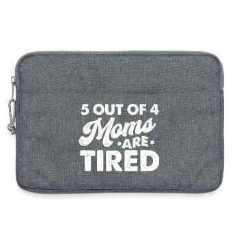 5 von 4 Müttern sind müde, lustiger Mama-Humor - Laptoptasche 13" - Grau meliert - Vorne
