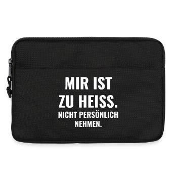 Mir ist zu heiß. Nicht persönlich nehmen. - Laptoptasche 13" - Schwarz - Vorne