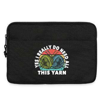 Yes I really do need all this yarn Knitter crochet - Laptoptasche 13" - Schwarz - Vorne