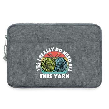 Yes I really do need all this yarn Knitter crochet - Laptoptasche 13" - Grau meliert - Vorne