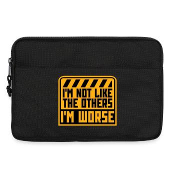 I'm Not Like The Others I'm Worse Funny Sarcasm - Laptop bag 13" - black - Front