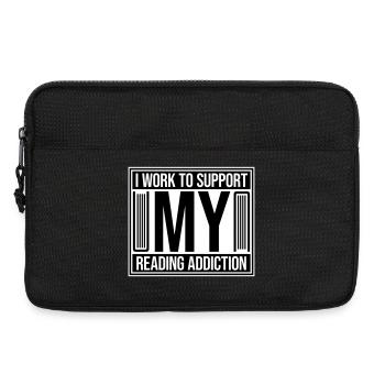 I Work To Support My Reading Addiction Books Logo - Laptop bag 13" - black - Front