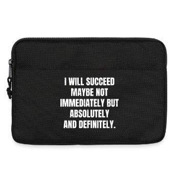 I will succeed maybe not immediately but absolute - Laptop bag 13" - black - Front