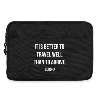 Voyage, bien arrivé plus tard, citation de Bouddha - Sacoche pour ordinateur portable 13 pouces - noir - Devant