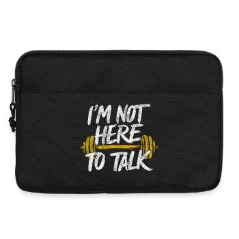 Je ne suis pas là pour parler - Gym Citation Fitness Palestra - Sacoche pour ordinateur portable 13 pouces - noir - Devant