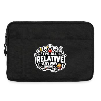 Its All Relative Anyway – Wissenschaft Humor - Laptoptasche 13" - Schwarz - Vorne