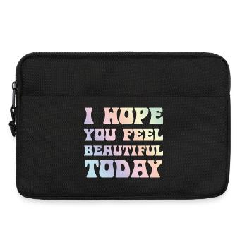 Hope You Feel Beautiful Today - Laptoptasche 13" - Schwarz - Vorne
