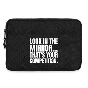 look in the mirror that's your competition - Laptop bag 13" - black - Front