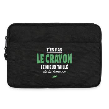 T’es pas le crayon le mieux taillé de la trousse - Sacoche pour ordinateur portable 13 pouces - noir - Devant