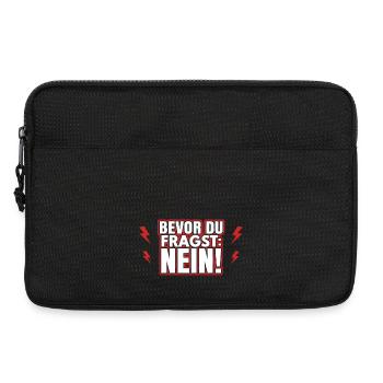 Bevor du fragst: Nein! - Laptoptasche 13" - Schwarz - Vorne