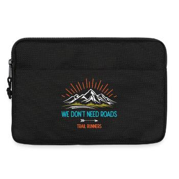 Wir brauchen keine Straßen. Trailrunner - Laptoptasche 13" - Schwarz - Vorne