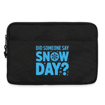 Wer hat Schnee gesagt? Schneetag Design - Laptoptasche 13" - Schwarz - Vorne