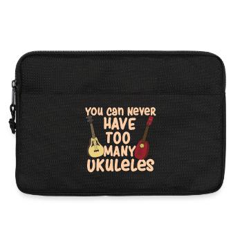 You Can Never Have Too Many Ukuleles Music Art - Laptoptasche 13" - Schwarz - Vorne