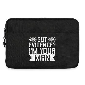 Forensic Analyst Got Evidence I´m Your Man Squad - Laptoptasche 13" - Schwarz - Vorne