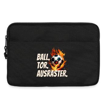 BALL. TOR. AUSRASTER. Fußball Fan Humor - Laptoptasche 13" - Schwarz - Vorne