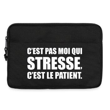 C’est pas moi qui stresse, c’est le patient - Sacoche pour ordinateur portable 13 pouces - noir - Devant