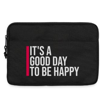 Good Day Be Happy Positiv Motivation Glück Spruch - Laptoptasche 13" - Schwarz - Vorne