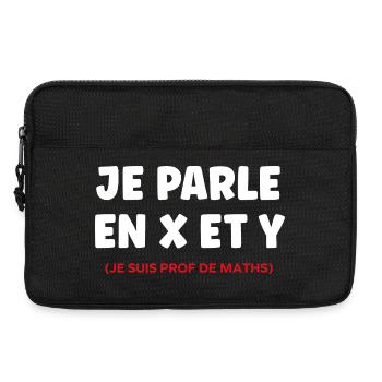 Je Parle en X et Y — Prof de Maths - Sacoche pour ordinateur portable 13 pouces - noir - Devant