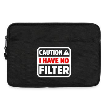 Drôle de prudence n’a pas de filtre Sarcastique Meme Pun - Sacoche pour ordinateur portable 13 pouces - noir - Devant