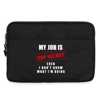 Mon travail est top secret même si je ne sais pas ce que je suis... - Sacoche pour ordinateur portable 13 pouces - noir - Devant