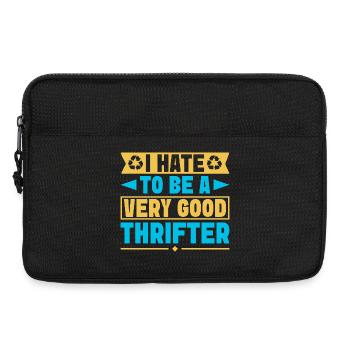 Thrift Shopper Hate To Be Very Good Thrifter - Laptoptasche 13" - Schwarz - Vorne