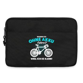 Warum ich ohne Akku fahre? - Laptoptasche 13" - Schwarz - Vorne