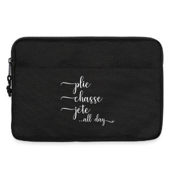 Ballett Ballerina Spruch Plie Chasse Jete All Day - Laptoptasche 13" - Schwarz - Vorne
