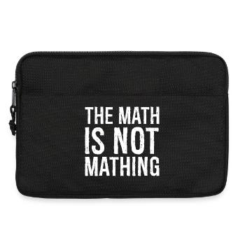 the math is not mathing - Laptop bag 13" - black - Front