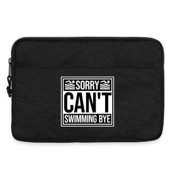 Sorry Can't Swimming Bye Schwimmer Ausrede Humor - Laptoptasche 13" - Schwarz - Vorne