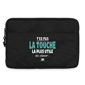 T'es pas la touche la plus utile du clavier - Sacoche pour ordinateur portable 13 pouces - noir - Devant