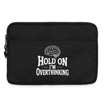 Hold On I'm Overthinking - Laptop bag 13" - black - Front
