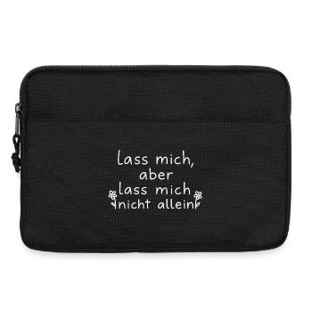 Lass mich, aber lass mich nicht alleine WeißBlumen - Laptoptasche 13" - Schwarz - Vorne