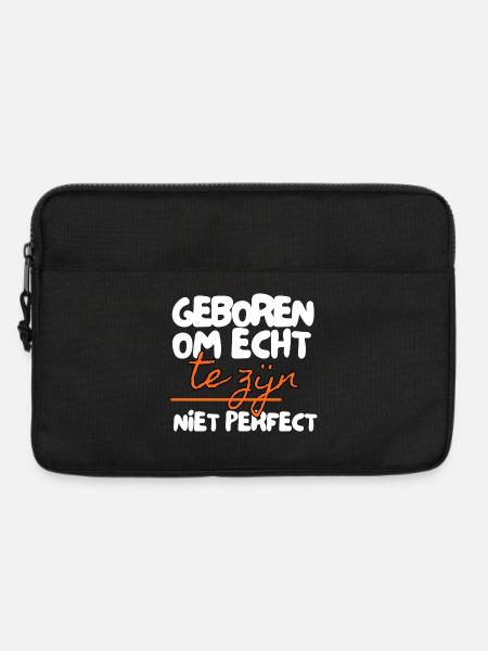 Born to be real – Not perfect - Laptop bag 13" - black