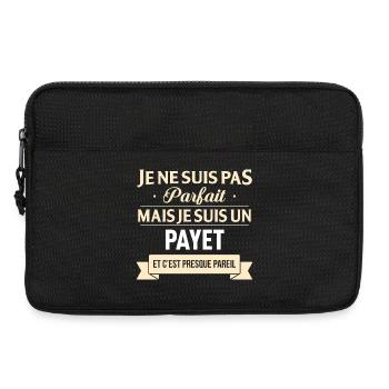 Je Ne Suis Pas Parfait Mais Je Suis Un Payet Et... - Sacoche pour ordinateur portable 13 pouces - noir - Devant